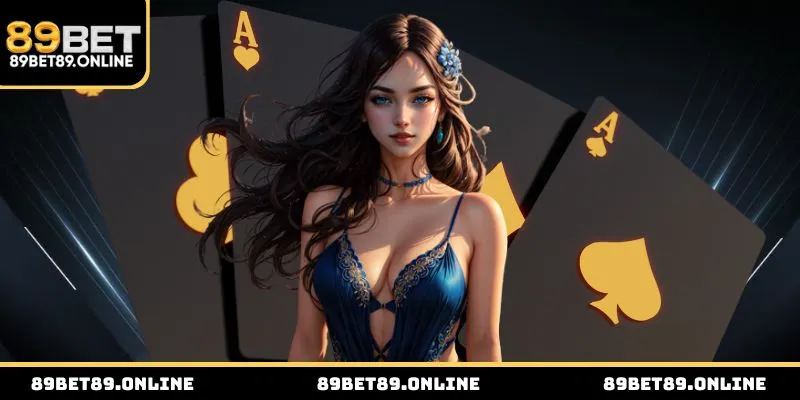 Tựa game bài 89BET nhất định phải thử qua